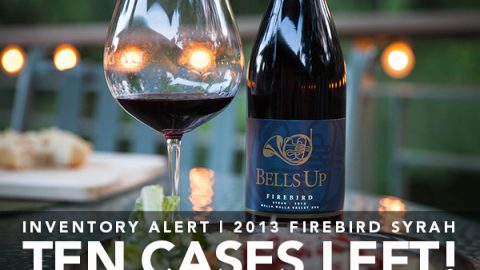 Just 10 Cases of 2013 Firebird Syrah Remain… Get It While You Can!