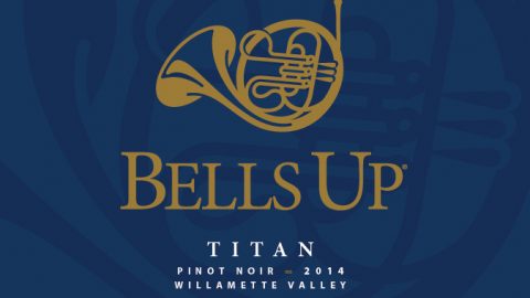 Bells Up’s 2014 Titan included in list showcasing “Brilliance of Oregon Pinot Noir”